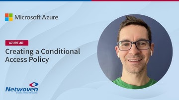 Azure AD - Creating a Conditional Access Policy