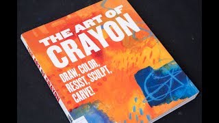 (book flip) The Art of Crayon by Lorraine Bell