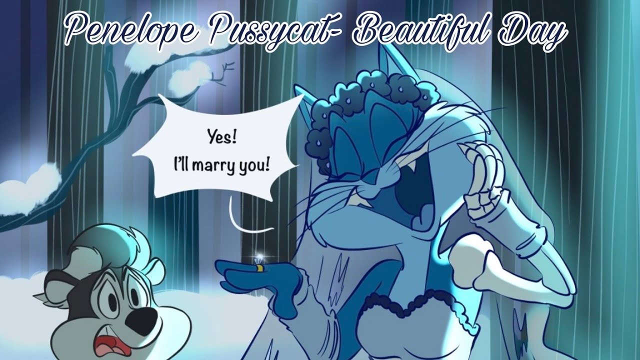 Penelope Pussycat- Beautiful Day Tribute