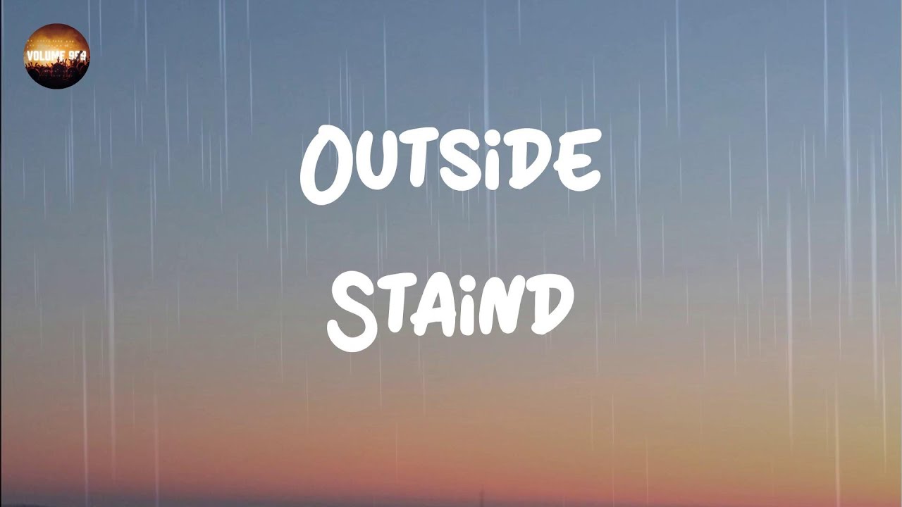 Staind - Outside (Lyrics) Staind - Outside (Lyrics)