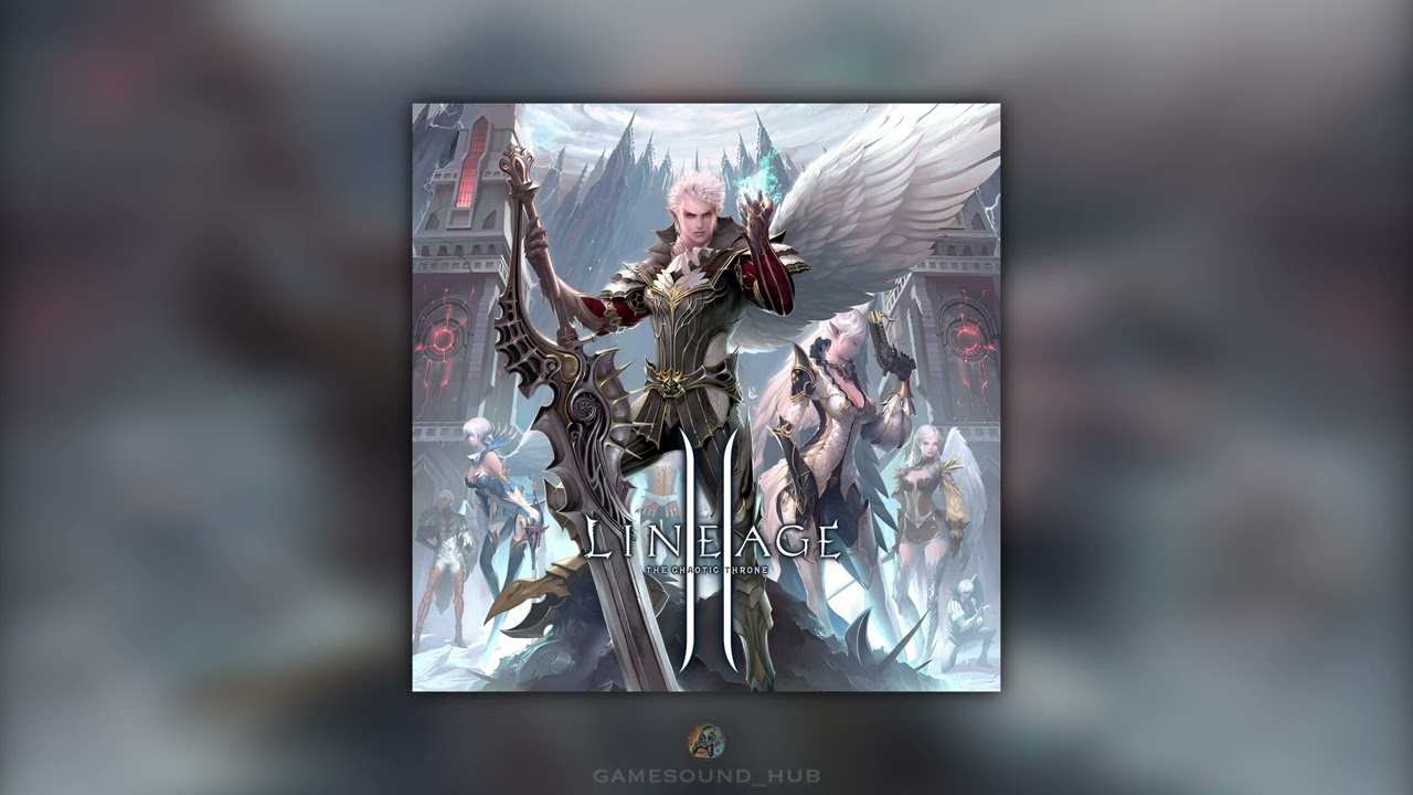 Lineage 2 – The Chaotic Throne OST│With Soul and Victorious