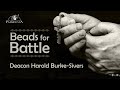 Beads for battle  deacon harold burkesivers