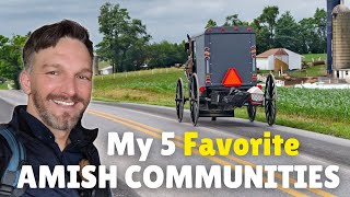 My 5 Favorite Amish Communities to Visit