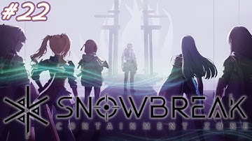 Snowbreak - Part 22 - No Commentary - Full Game Walkthrough