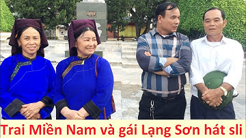 Trai Miền Nam và gái Lạng Sơn hát sli chợ tình Kỳ Lừa