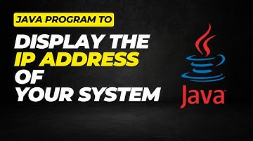 Java program to Displays IP Address of Your System #javaforbeginners