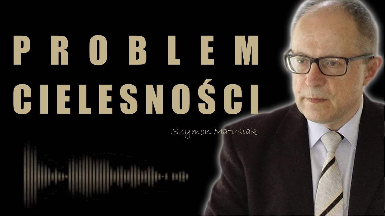 Problem cielesności chrześcijan - Szymon Matusiak