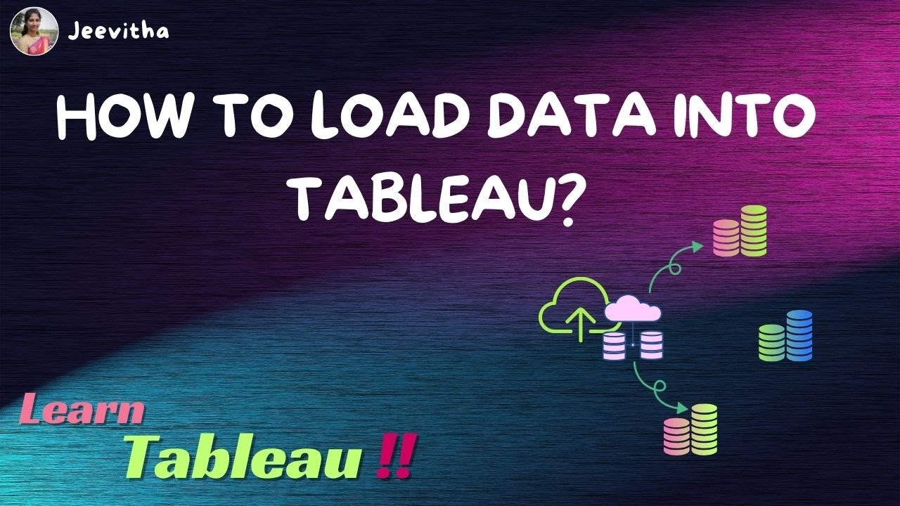 Tableau : Learn how to load data into Tableau ?? - YouTube