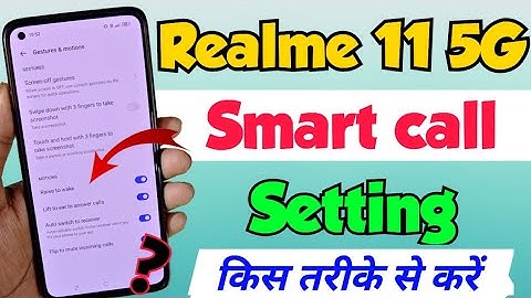 Realme 11 5G me Smart Call Setting kaise kare | how to enable smart call Setting in realme 11 5g