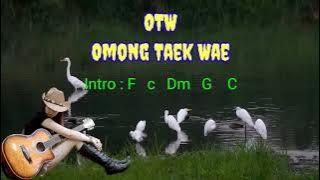 OTW (OMONG TAEK WAE)Akustik gitar / cord gitar /karaoke