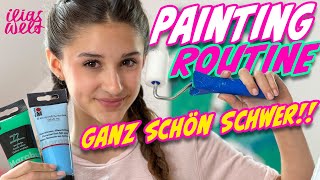 ILIAS WELT 🎨 Painting Routine (ganz schön schwer)