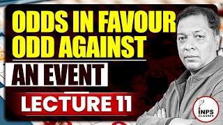 Odds in Favour and Odd against an Event | Lecture 11 | Probability | NIMCET | CUET