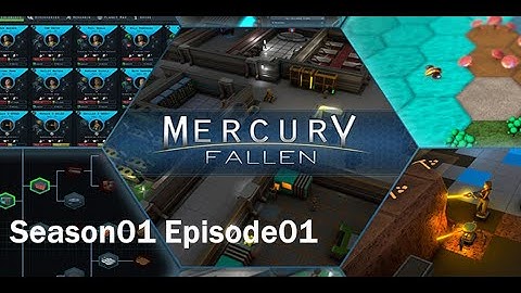 Mercury Fallen S01 EP01 Getting started