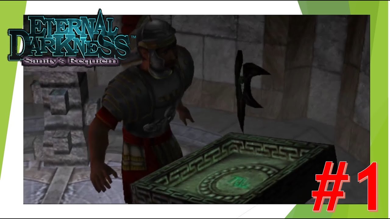 Let's Play Eternal Darkness - Part 1 - The Chosen One