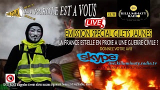 KILLUMINATY RADIO EMISSION SPECIALE GILETS JAUNES