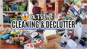 EXTREME CLEAN, ORGANIZE, & DECLUTTER WITH ME | CLEAN WITH ME 2019 | CLEANING MOTIVATION