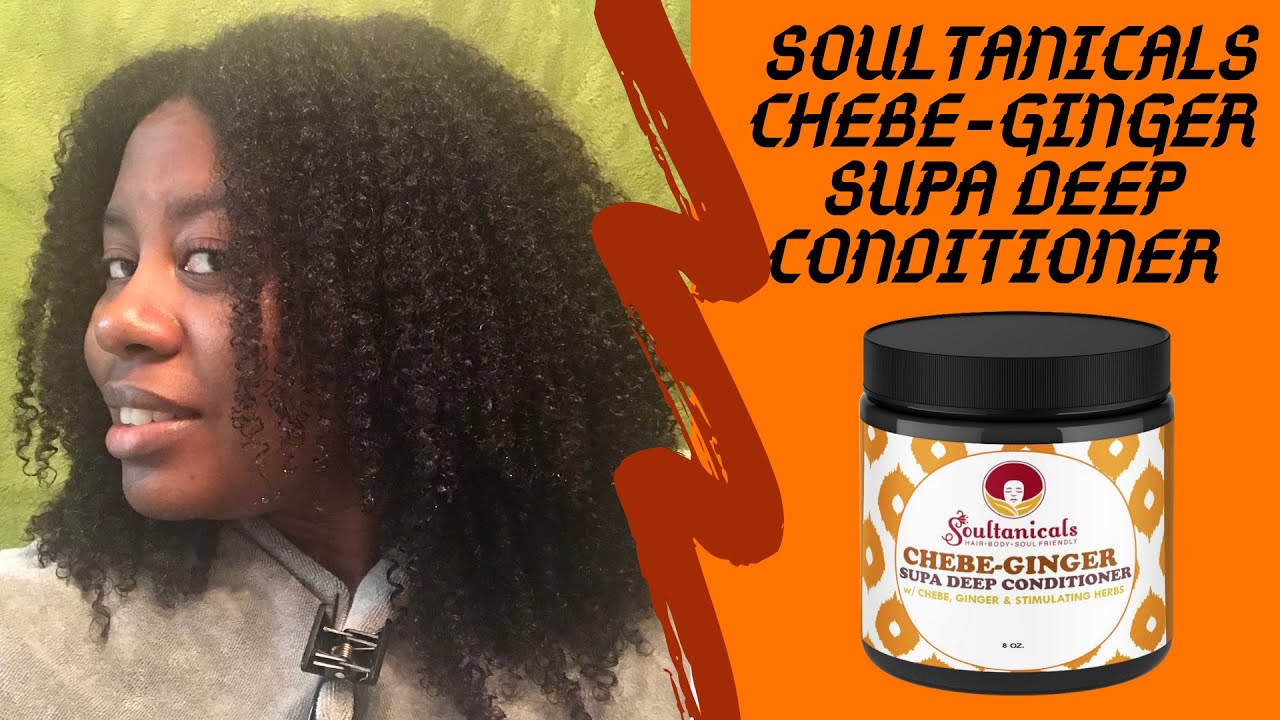Soultanicals Chebe-Ginger Supa Deep Conditioner Review| Shanika Hepburn