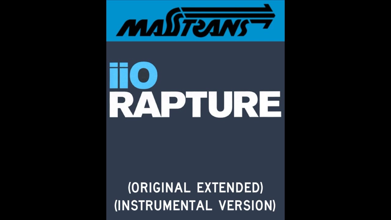 IIO - RAPTURE (ORIGINAL EXTENDED) (INSTRUMENTAL VERSION)