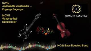 Engenge Engenge| Deva| HQ & Bass Boosted Tamil song from Nerukku Ner| Suriya Simran