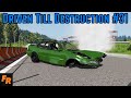 Driven Till Destruction - Proving Grounds #31 - BeamNG Drive