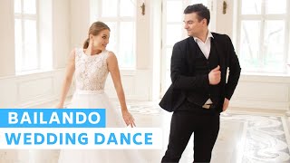 Bailando - Enrique Iglesias ft. Descemer Bueno, Gente De Zona I English I Wedding Dance Choreography