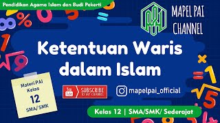 Inheritance Provisions in Islam | Islamic Religious Education Material for Grade 12 High School a...