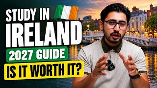 Is Ireland Worth It in 2027 Costs, Jobs & Student Safety News