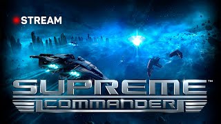 🔴 SUPREME COMMANDER  FORGED ALLIANCE ПЯТНИЦА?¿?