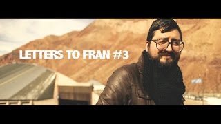 Letters to Fran #3