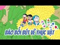 BẢO BỐI BÚT VẼ THỰC VẬT | Review phim Doraemon | Review Anime