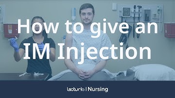 How To Do An IM (Intramuscular) Injection | Nursing Clinical Skills