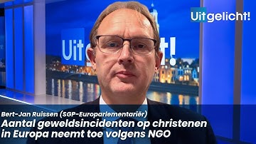 Uitgelicht! 19 november 2025 - Bert-Jan Ruissen over stijging in geweld  tegen christenen in Europa