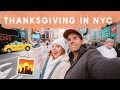 OUR *crazy* THANKSGIVING IN NYC! (Macy's Day Parade, Black Friday and more)