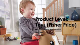 AMB303 International logistics presentation - Fisher Price
