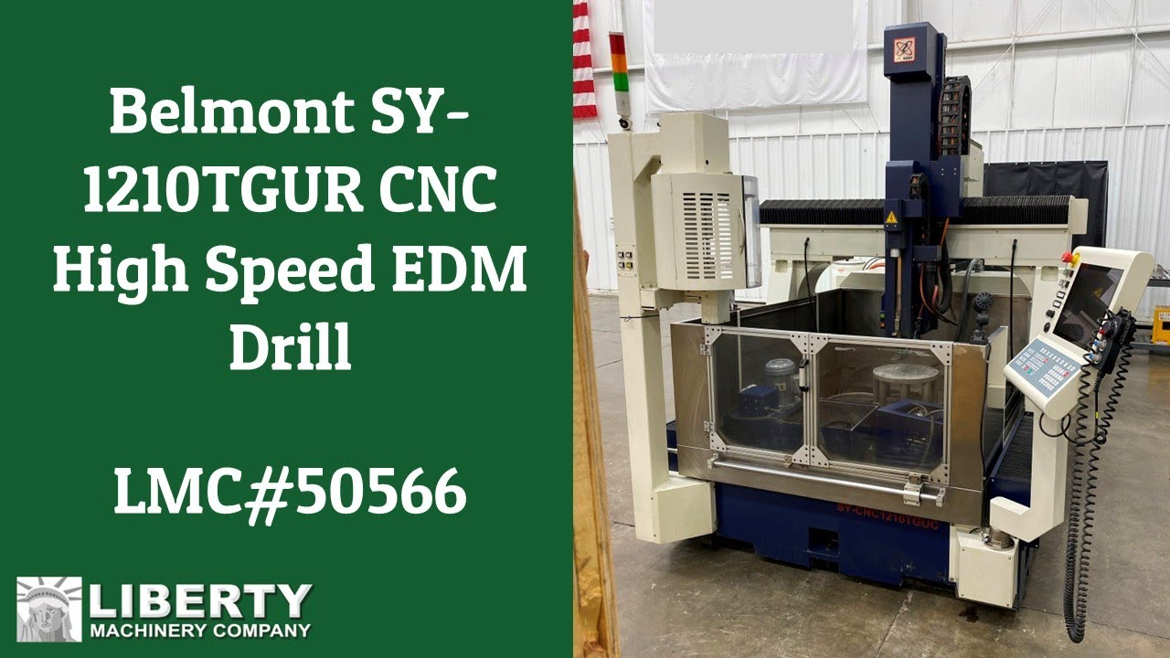 Belmont SY-1210TGUR CNC High Speed EDM Drill - Liberty #50566