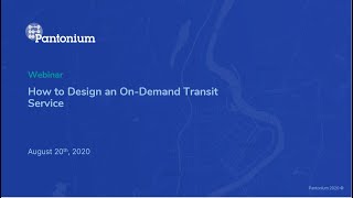 Webinar: How to Design an On-Demand Transit Service