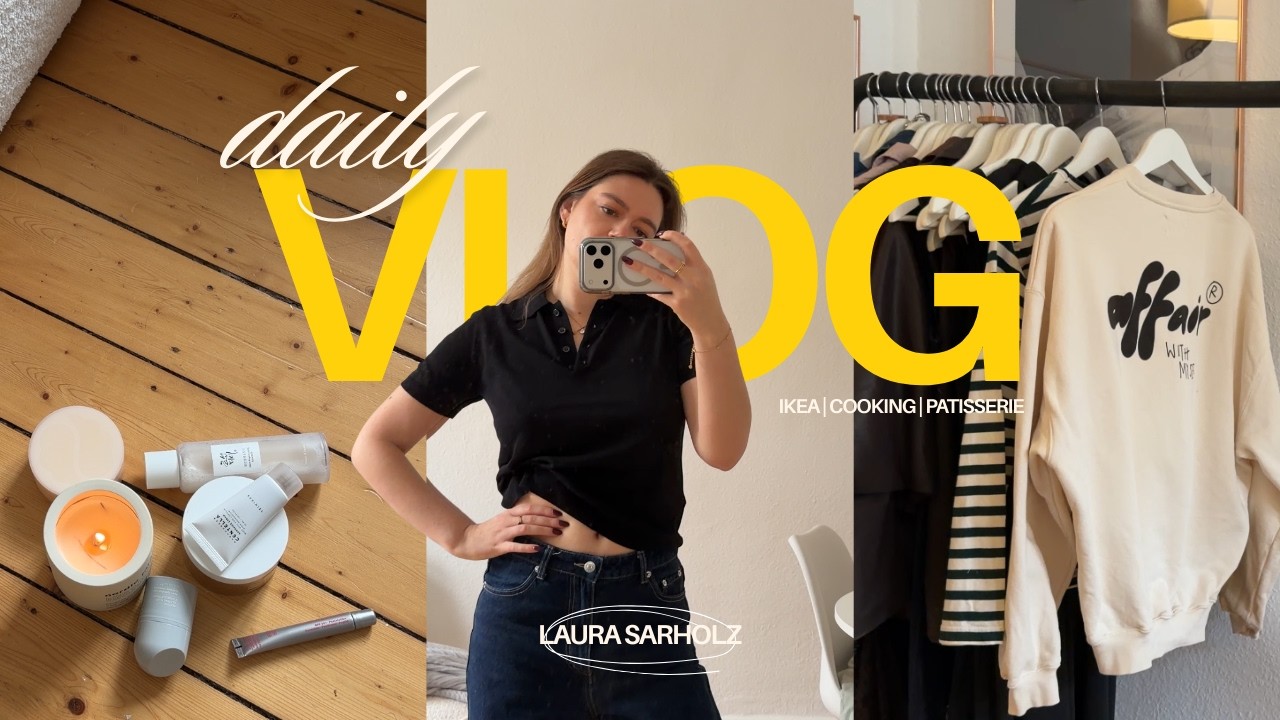 Mein erster Vlog: IKEA Trip, Patisserie-Date & ein bisschen Küchenchaos