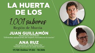 La huerta de los 1001 Sabores - Juan Guillamón y Ana Ruz