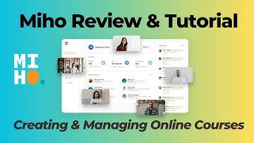 Miho Review & Tutorial: Build online course with vibrant community in minutes