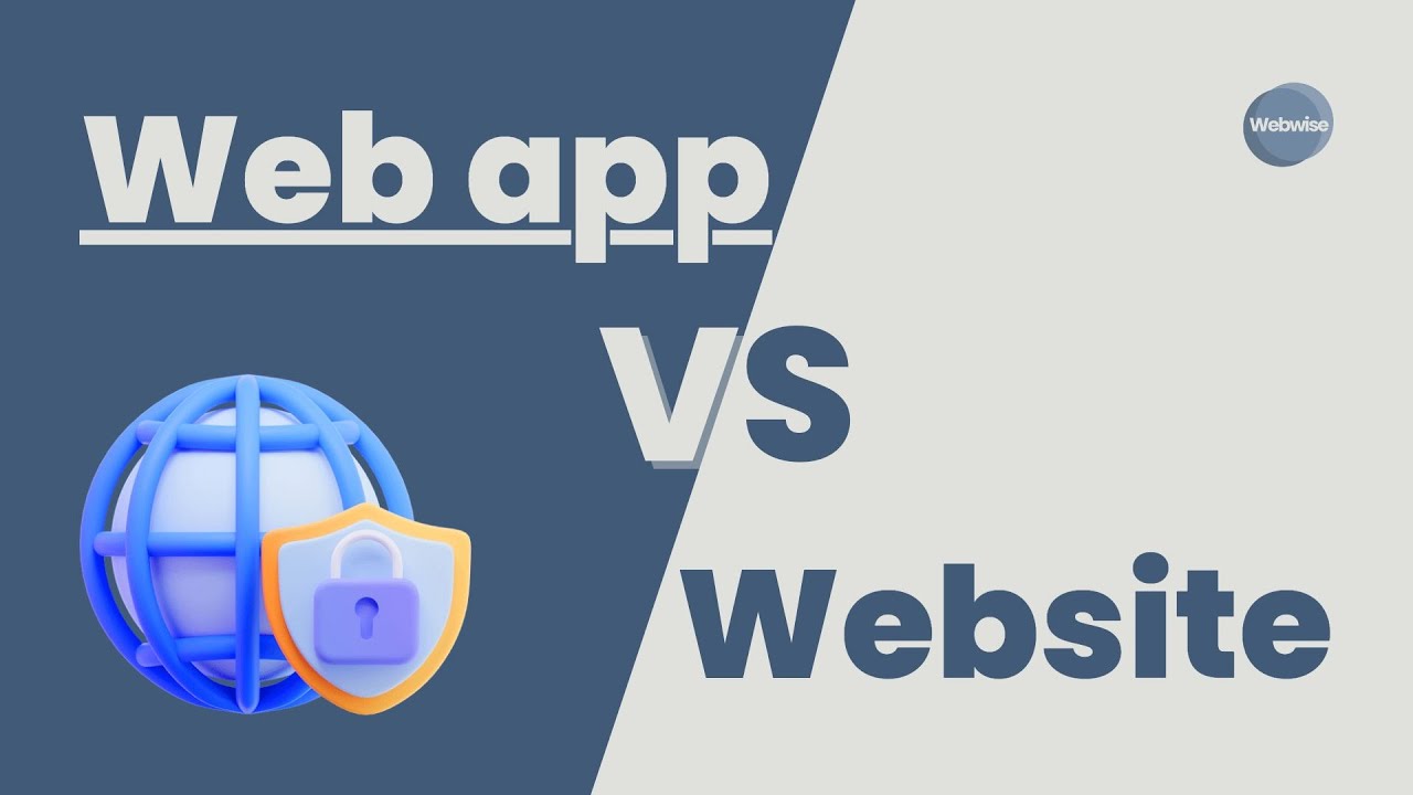 Website Vs. Web Application: Understanding the Differences