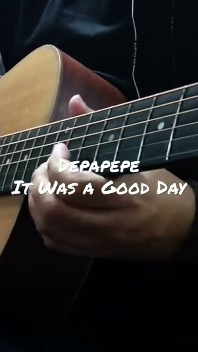 Depapepe - It was a good day