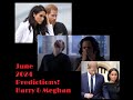 153 harry and meghan 2024 june predictions