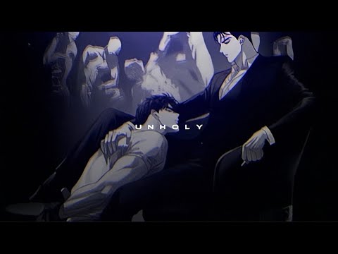 Unholy - speed up
