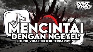 Dj Mencintai Dengan Ngeyel By Rully Fvnky Viral Tiktok Terbaru 2026