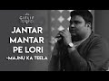 GIFLIF | Majnu Ka Teela | Jantar Mantar Pe Lori ft. Raj Shekhar Whatsapp Status Video Download Free
