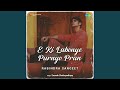 E ki labonye purnyo pran  rabindra sangeet