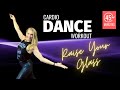 Cardio Dance Fitness Workout "Raise Your Glass" Follow Along