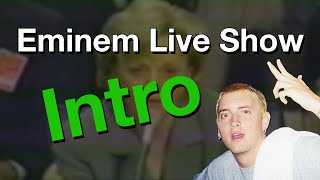 Eminem Show Intro [Rare] (Critics)
