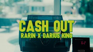 Rarin - Cash Out (feat. Darius King) (Official Lyric Video) Resimi