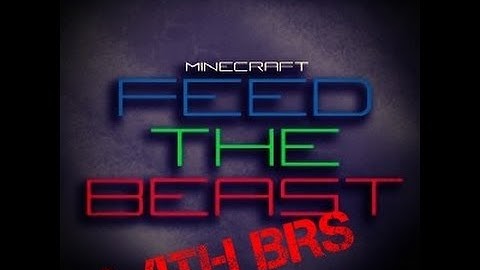 FTB Ultimate Ep  32 WITH BRS ~~ POWER STORAGE UPGRADE